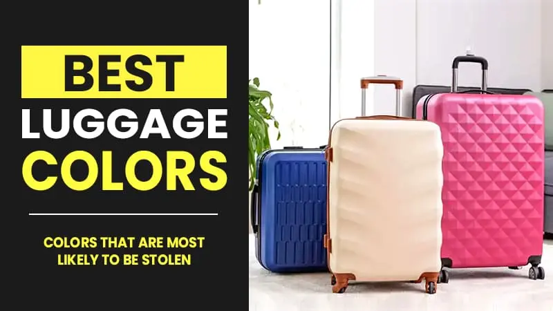 What Is the Best Color for Luggage that Is Less Likely to be Stolen?