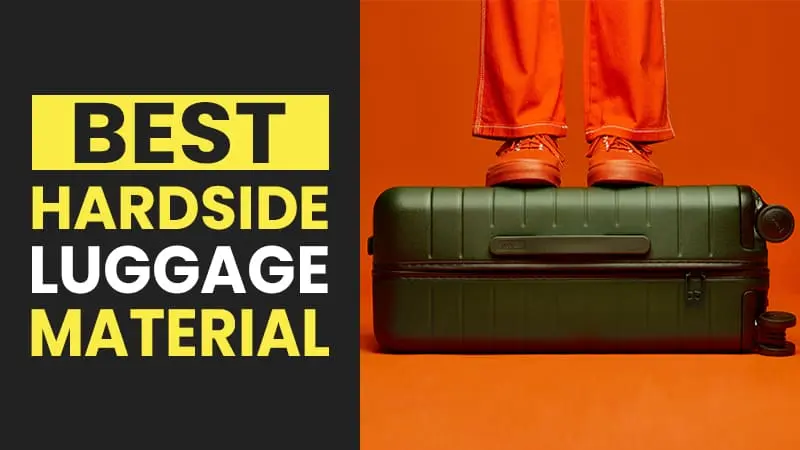 this image is about the best hardside luggage materials