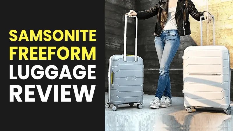 Samsonite Freeform Luggage Review: Should You Get it? Expert Opinion