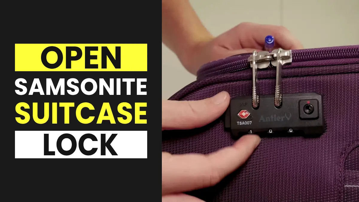 How to Open the Samsonite Suitcase Lock 2024 Guide LL