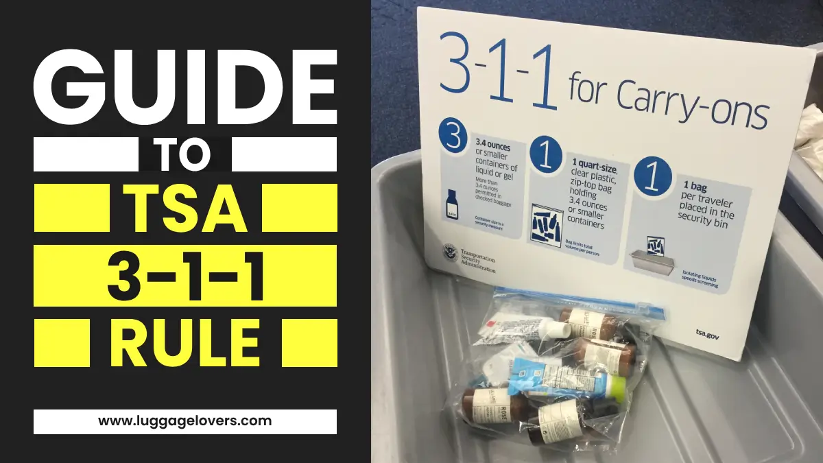 3-1-1 TSA Rule Unveiled: Your Essential Travel Guide - LL
