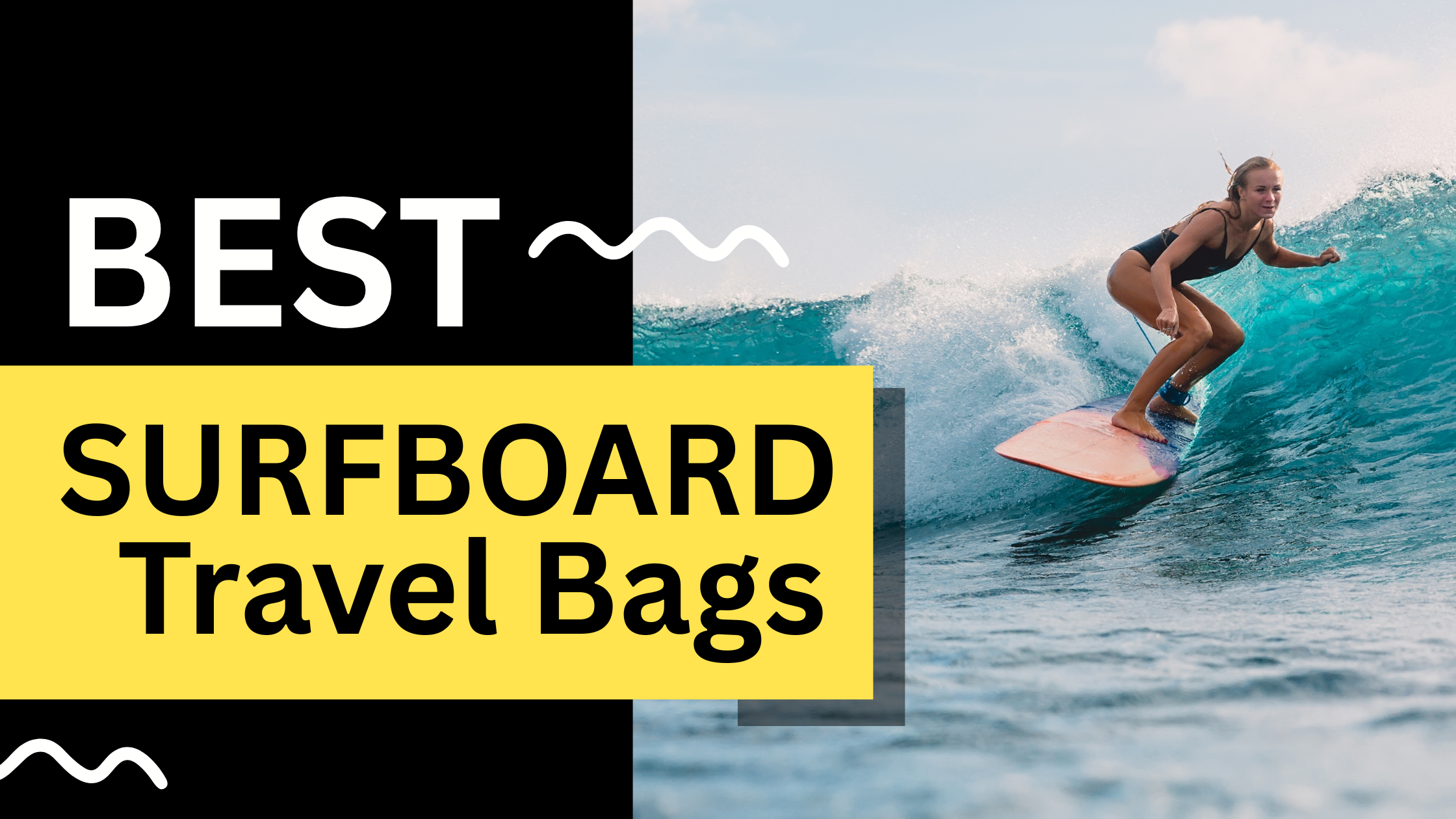 Best Surfboard Travel Bags for Safe and Easy Transport